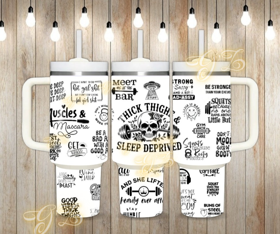 40oz Thick thighs tumbler