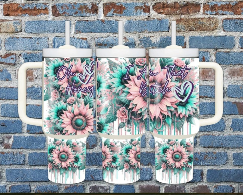 40oz I'm that Bi* sunflower drip inspired tumbler dupe
