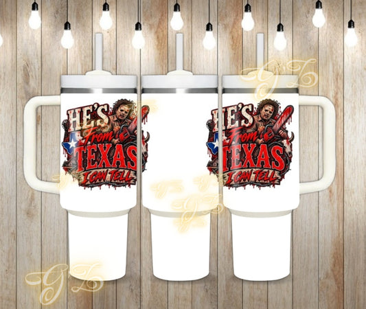 40oz  He's from Texas horror